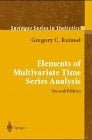 Elements of Multivariate Time Series Analysis (Springer Series in Statistics)