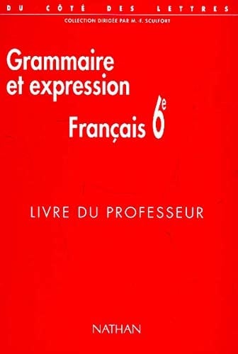 Grammaire et expression français 6e