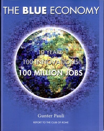 The Blue Economy 10 Years, 100 Innovations, 100 Million Jobs