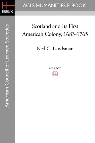 Scotland and Its First American Colony, 1683-1765
