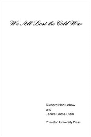 We All Lost the Cold War