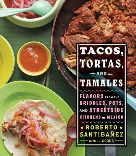 Tacos, Tortas, And Tamales