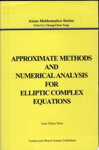 Approximate Methods and Numerical Analysis for Elliptic Complex Equation