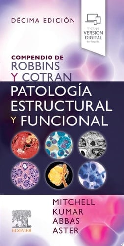 Compendio de Robbins y Cotran. Patología estructural y funcional
