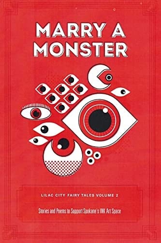 Marry a Monster Lilac City Fairy Tales Volume Two