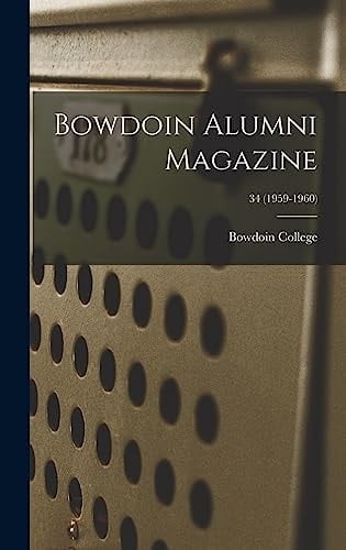 Bowdoin Alumni Magazine; 34 (1959-1960)