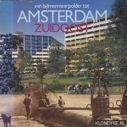 Van Bijlmermeerpolder tot Amsterdam Zuidoost