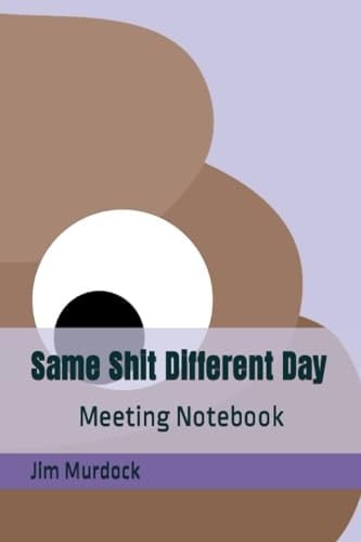 Same Shit Different Day Purple Edition