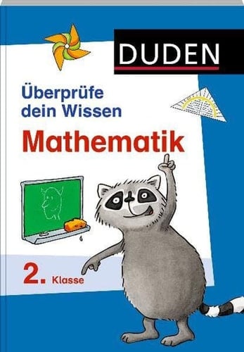 Duden, Überprüfe dein Wissen Mathematik. .... Kl. 2. / [Texte: Ute Müller-Wolfangel ; Beate Schreiber]