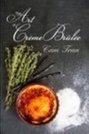 The Art of Crème Brûlée