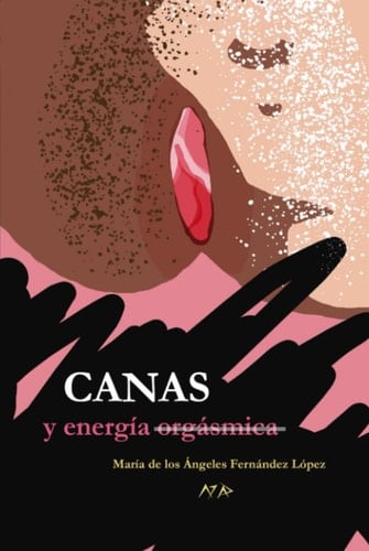 Canas y energía orgásmica (Spanish Edition)