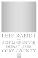 Schimmernder Dunst über CobyCounty Roman