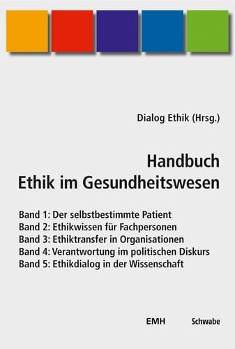 Handbuch Ethik im Gesundheitswesen