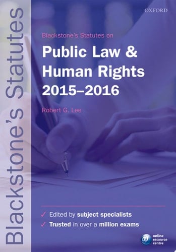 Blackstone's Statutes on Public Law & Human Rights 2015-2016 (Blackstone's Statute Series)
