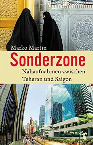 Sonderzone Nahaufnahmen zwischen Teheran und Saigon