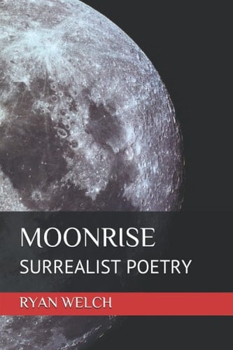 Moonrise Surrealist Poetry