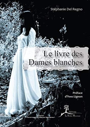 Le livre des Dames blanches