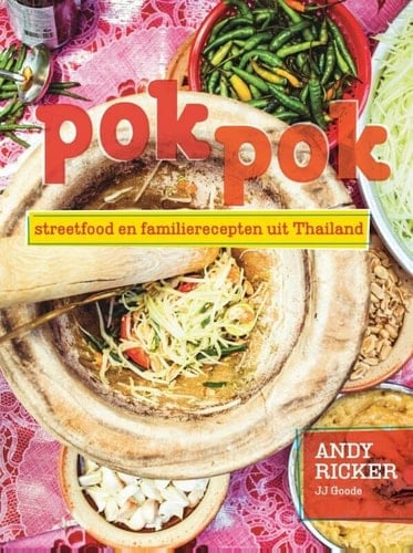 Pok Pok streetfood en familierecepten uit Thailand