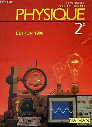 Physique 2nde. Edition 1990