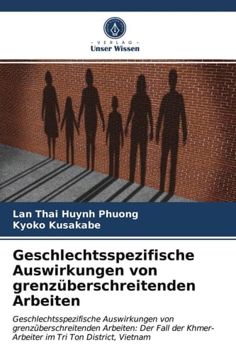 Geschlechtsspezifische Auswirkungen von grenzüberschreitenden Arbeiten (German Edition)