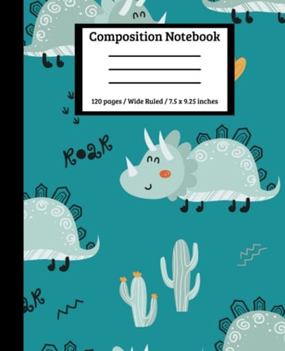 Dinosaur Composition Notebook Wide Ruled: Cute Aesthetic Dinosaur Design Book for Students, Parents, Children, College, Teachers, Business, Office and ... University | 120 7.5x9.25 Wide Ruled Pages
