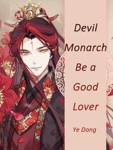 Devil Monarch, Be a Good Lover Volume 2