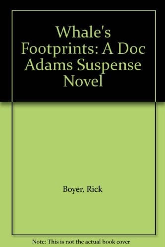 Whale's Footprints A Doc Adams Suspense Novel