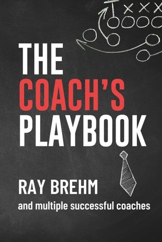 The Coach's Playbook: How Coaches Are Building Online Businesses and Changing The World (The Success Playbook Series)