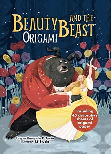 Beauty and the Beast: and It's Characters in Easy Origami for Children