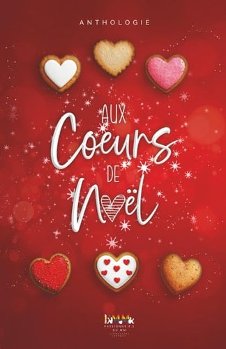 Aux Cœurs de Noël (Passionnés Main dans la Main)