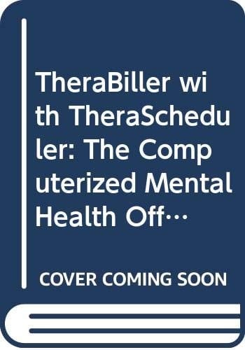TheraBiller with TheraScheduler The Computerized Mental Health Office Manager