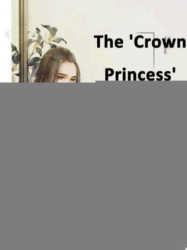 The 'Crown Princess' Wants to Run Away Volume 3