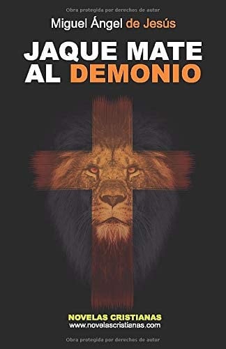 Jaque Mate Al Demonio Novela Cristiana