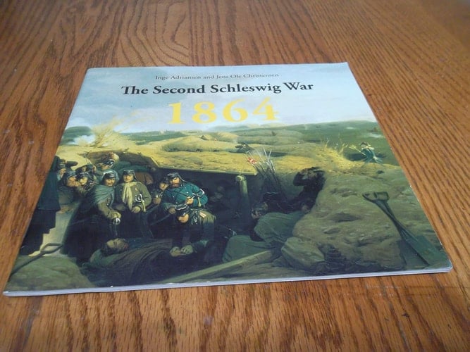 The Second Schleswig War 1864 Prelude, Events and Consequences