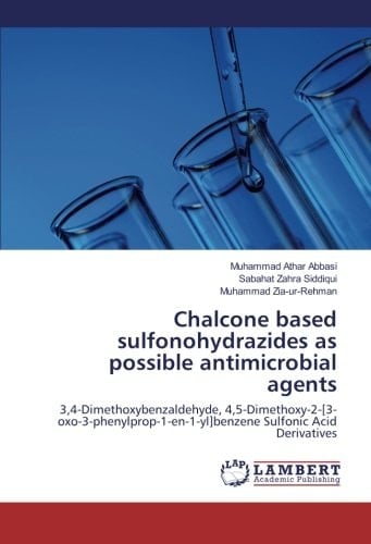 Chalcone Based Sulfonohydrazides as Possible Antimicrobial Agents 3,4-Dimethoxybenzaldehyde, 4,5-Dimethoxy-2-[3-oxo-3-phenylprop-1-en-1-yl]benzene Sulfonic Acid Derivatives