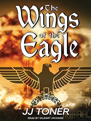The Wings of the Eagle: A WW2 Spy Thriller (Black Orchestra, 2)