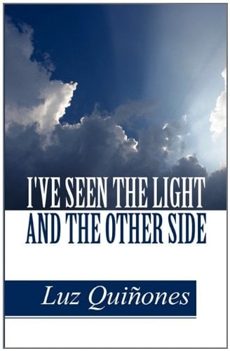 I've Seen the Light and the Other Side