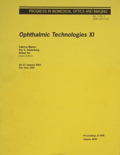 Ophthalmic Technologies XI 20-21 January 2001, San Jose, USA