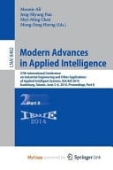 Modern Advances in Applied Intelligence 27th International Conference on Industrial Engineering and Other Applications of Applied Intelligent Systems, Iea/Aie 2014, Kaohsiung, Taiwan, June 3-6, 2014, Proceedings, Part II