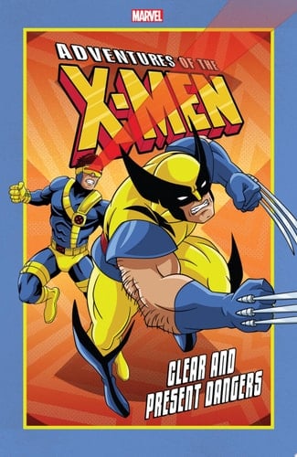 Adventures Of The X-Men Clear And Present Dangers