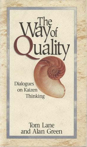 The Way of Quality Dialogues on Kaizen Thinking
