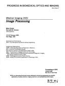 Medical Imaging 2001 19-22 February 2001, San Diego, USA. Image processing