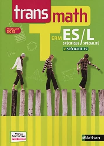 Maths Tle ES spécifique, L spécialité + spécialité ES Programme 2012