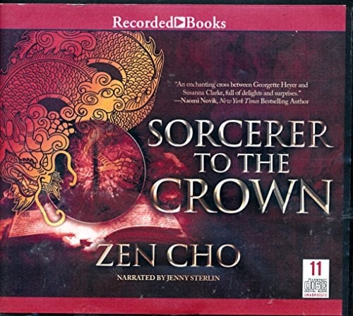 Sorcerer to the Crown by Zen Cho Unabridged CD Audiobook