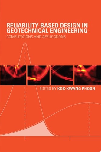 Reliability-Based Design in Geotechnical Engineering Computations and Applications