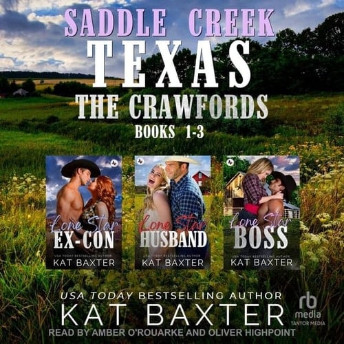 Saddle Creek, Tx: The Crawfords Set (Crawford Brothers, 1)