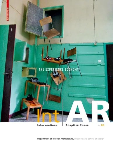 Int/AR, Interventions/adaptive Reuse The experience economy