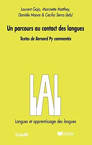 Un parcours au contact des langues textes de Bernard Py commentés