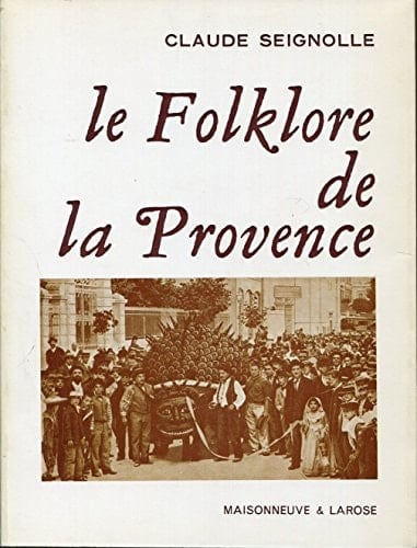 Le folklore de la provence