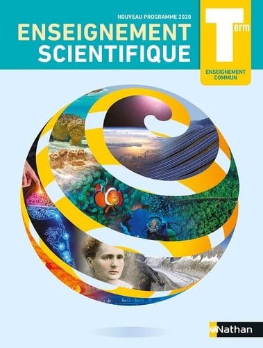Enseignement scientifique Term : [enseignement commun] : nouveau programme 2020